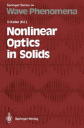 Nonlinear Optics in Solids: Proceedings of the International Summer School, Aalborg, Denmark, July 31--August 4, 1989