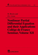 Nonlinear Partial Differential Equations and Their Applications: College de France Seminar, Volume XII