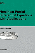 Nonlinear Partial Differential Equations with Applications