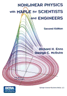 Nonlinear Physics with Maple for Scientists and Engineers - Enns, Richard H, and McGuire, George C