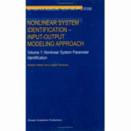 Nonlinear System Identification: Input-Output Modeling Approach - Haber, Robert