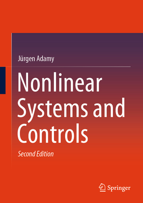 Nonlinear Systems and Controls - Adamy, Jrgen