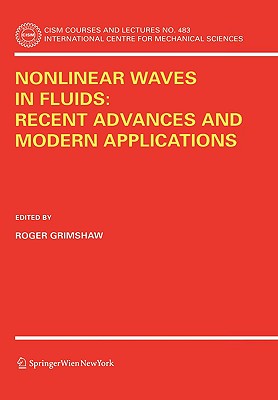 Nonlinear Waves in Fluids: Recent Advances and Modern Applications - Grimshaw, Roger (Editor)