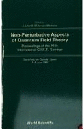 Nonperturbative Aspects of Quantum Field Theory