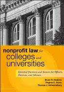 Nonprofit Law for Colleges and Universities: Essential Questions and Answers for Officers, Directors, and Advisors