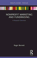 Nonprofit Marketing and Fundraising: A Research Overview