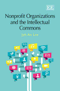 Nonprofit Organizations and the Intellectual Commons - Lee, Jyh-An