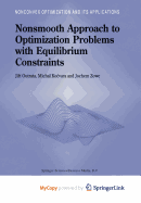 Nonsmooth Approach to Optimization Problems with Equilibrium Constraints