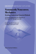 Nonsmooth/Nonconvex Mechanics: Modeling, Analysis and Numerical Methods