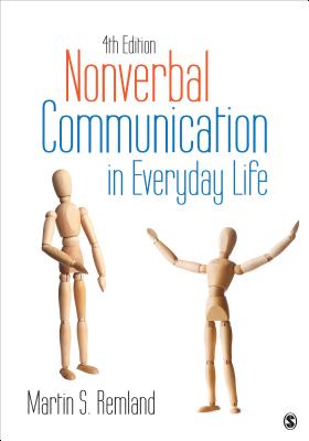Nonverbal Communication in Everyday Life - Remland, Martin S