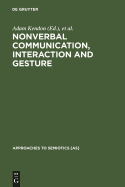 Nonverbal Communication, Interaction, and Gesture