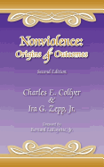 Nonviolence: Origins & Outcomes: Second Edition