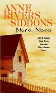 Nora, Nora - Rivers Siddons, Anne