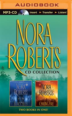 Nora Roberts - Black Hills and Chasing Fire 2-In-1 Collection - Roberts, Nora, and Podehl, Nick (Read by), and Lowman, Rebecca (Read by)