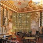 Norbert Burgmller: Lieder; Piano Sonata Op. 8