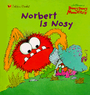 Norbert is Nosy - Weiss, Ellen