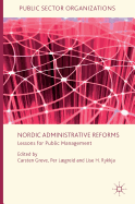 Nordic Administrative Reforms: Lessons for Public Management