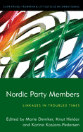 Nordic Party Members: Linkages in Troubled Times