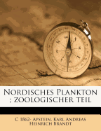 Nordisches Plankton; Zoologischer Teil