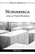 Norimberga Ossia La Terra Promessa