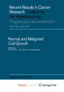 Normal and malignant cell growth