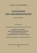 Normale Anatomie Und Entwicklungsgeschichte, Leichenerscheinungen, Dermatopathien - Dermatitiden I