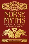 Norse Myths: Deluxe Slipcase Edition