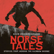 Norse Tales: Stories from Across the Rainbow Bridge