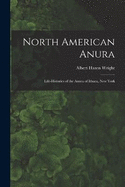 North American Anura: Life-Histories of the Anura of Ithaca, New York