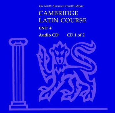 North American Cambridge Latin Course Unit 4 Audio CD - North American Cambridge Classics Project