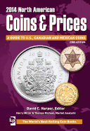 North American Coins & Prices: A Guide to U.S., Canadian and Mexican Coins