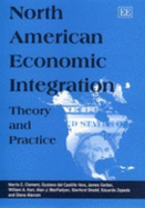 North American Economic Integration: Theory and Practice - Clement, Norris C, and del Castillo Vera, Gustavo, and Gerber, James