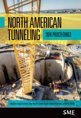 North American Tunneling, 2014 Proceedings - Davidson, Gregg (Editor), and Howard, Alan (Editor), and Jacobs, Lonnie (Editor)