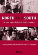 North and South in the World Political Economy - Reuveny, Rafael (Editor), and Thompson, William R (Editor)