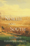 North and South: Original Classics and Annotated