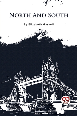North And South - Gaskell, Elizabeth