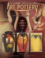 North Carolina Art Pottery 1900-1960: Identification & Value Guide