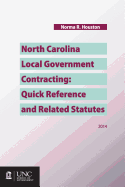 North Carolina Local Government Contracting: Quick Reference and Related Statutes
