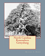 North Carolina Remembers Gettysburg