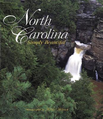 North Carolina Simply Beautiful - Helfrick, Robb (Photographer)