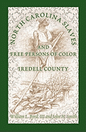 North Carolina Slaves and Free Persons of Color: Iredell County