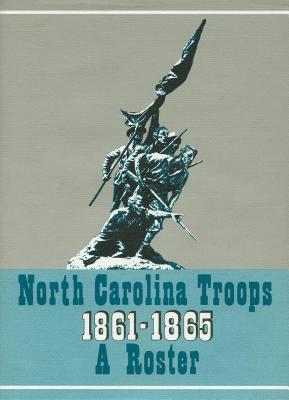 North Carolina Troops, 1861-1865: A Roster, Volume 17: Junior Reserves - Brown, Matthew (Editor), and Coffey, Michael (Editor)