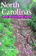 North Carolina's Best Wildflower Hikes: The Mountains
