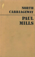 North Carriageway - Mills, Paul