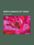 North Dakota of Today