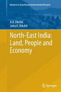 North-East India: Land, People and Economy