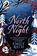 North Is The Night: The Tuonela Duet book 1