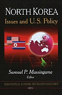 North Korea: Issues & U.S. Policy