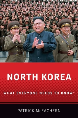 North Korea: What Everyone Needs to Know(r) - McEachern, Patrick