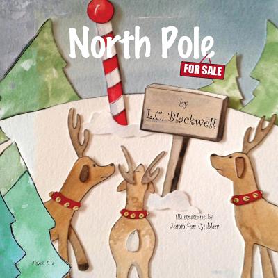 North Pole...For Sale - Blackwell, L C
